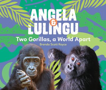 portada Angela & Lulingu: Two Gorillas, a World Apart (en Inglés)