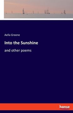 portada Into the Sunshine: and other poems