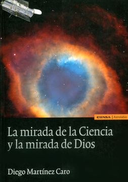 portada La Mirada de la Ciencia y la Mirada de Dios (in Spanish)