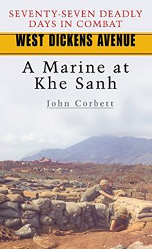 portada West Dickens Avenue: A Marine at khe Sanh (en Inglés)