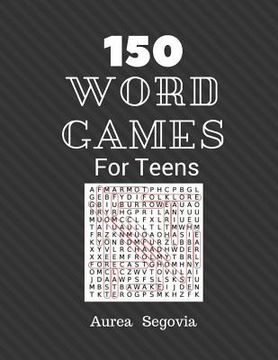 portada 150 Word Games For Teens: Hard Teen Sudoku Word Search 400 Puzzles Challenging (in English)