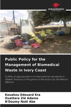 portada Public Policy for the Management of Biomedical Waste in Ivory Coast (in English)