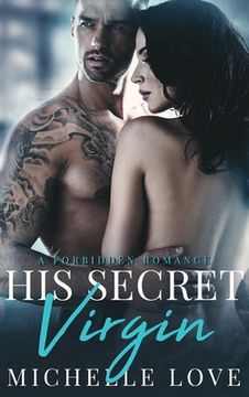 portada His Secret Virgin: A Forbidden Romance (in English)