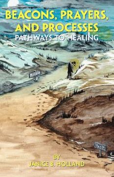 portada beacons, prayers, and processes: pathways to healing (en Inglés)