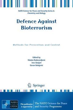 portada Defence Against Bioterrorism: Methods for Prevention and Control (en Inglés)