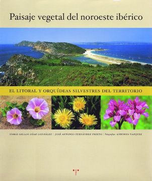 portada El paisaje vegetal del noroeste ibérico.: El litoral y las orquídeas silvestres del territorio (Colección Mayor)