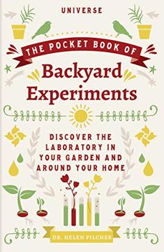 portada The Pocket Book of Backyard Experiments: Discover the Laboratory in Your Garden and Around Your Home (en Inglés)