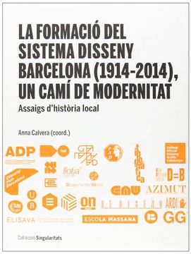 portada La Formació del Sistema Disseny Barcelona (1914-2014), un Camí de Modernitat