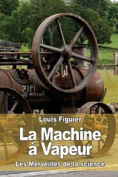 portada La Machine à Vapeur (in French)