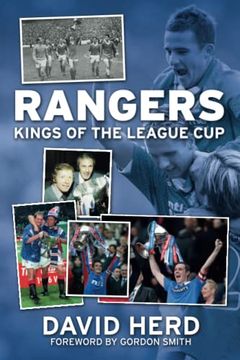portada Rangers fc - Kings of the League cup (en Inglés)