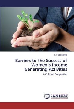 portada Barriers to the Success of Women's Income Generating Activities: A Cultural Perspective
