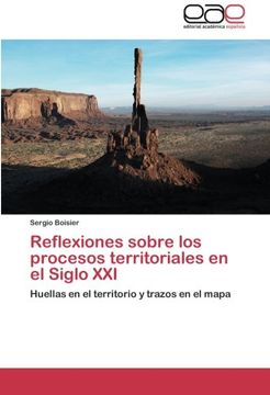 portada Reflexiones sobre los procesos territoriales en el Siglo XXI: Huellas en el territorio y trazos en el mapa