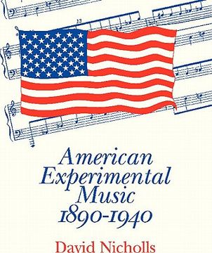 portada American Experimental Music 1890-1940 Paperback (en Inglés)