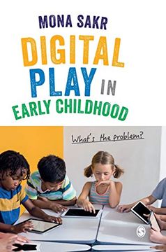 portada Digital Play in Early Childhood: What′S the Problem? (en Inglés)