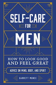 portada Self-Care for Men: How to Look Good and Feel Great (en Inglés)