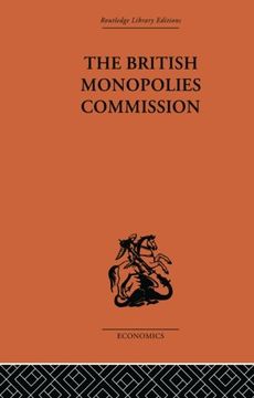 portada The British Monopolies Commission