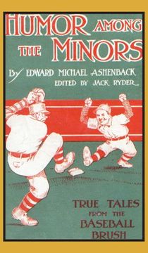 portada Humor Among the Minors: True Tales from the Baseball Brush
