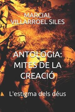 portada Antologia: Mites de la Creaci (in Catalá)