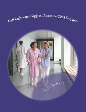 portada Love, Care, and May I Help You?: A Guide To Standing Out As A CNA (en Inglés)