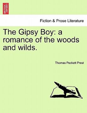 portada the gipsy boy: a romance of the woods and wilds. (en Inglés)