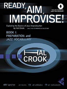 portada Ready, Aim, Improvise! Exploring the Basics of Jazz Improvisation (Book & Online Audio) (en Inglés)