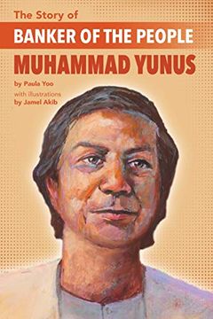 portada The Story of Banker of the People Muhammad Yunus 
