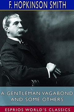 portada A Gentleman Vagabond and Some Others (Esprios Classics) (en Inglés)