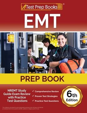 portada EMT Prep Book: NREMT Study Guide Exam Review with Practice Test Questions [6th Edition] (en Inglés)