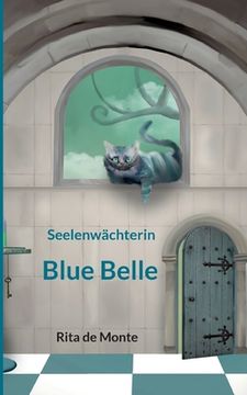 portada Blue Belle: Seelenwächterin (en Alemán)