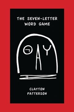 portada The Seven Letter Word Game (en Inglés)