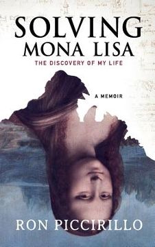 portada Solving Mona Lisa: The Discovery of My Life (en Inglés)