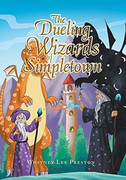 portada The Dueling Wizards of Simpletown (en Inglés)