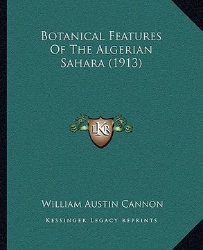 portada botanical features of the algerian sahara (1913) (en Inglés)