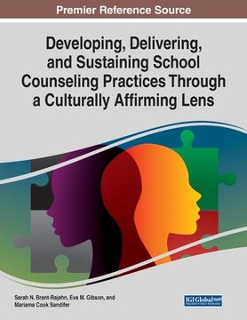 portada Developing, Delivering, and Sustaining School Counseling Practices Through a Culturally Affirming Lens