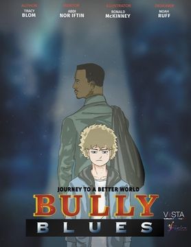 portada Journey To A Better World: Bully Blues (en Inglés)