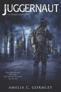 portada Juggernaut: A Strain Novel (en Inglés)