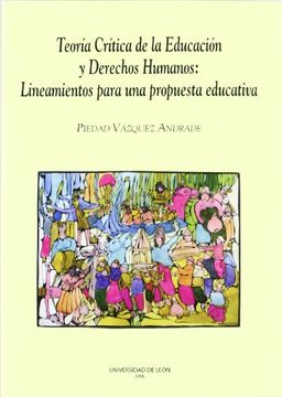 portada Teoría Crítica de la Educación y Derechos Humanos Lineamientos Para una Propuesta Educativa