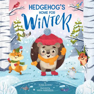 portada Hedgehog's Home for Winter