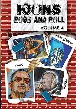 portada Orbit: Icons of Rock and Roll: Volume #4: Kurt Cobain, amy Winehouse, Adele and Bono 