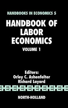 portada Handbook of Labor Economics Volume 1 (Handbooks in Economics 5) (en Inglés)