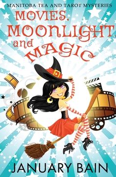 portada Movies, Moonlight and Magic (en Inglés)