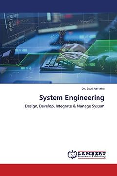 portada System Engineering: Design, Develop, Integrate & Manage System 