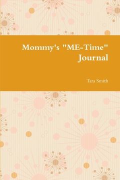 portada Mommy's "ME-Time" Journal (in English)