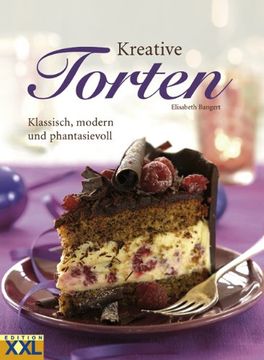 portada Kreative Torten: Klassisch, modern und fantasievoll (en Alemán)
