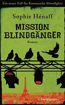 portada Mission Blindgänger: Ein Neuer Fall für Kommando Abstellgleis (Kommando Abstellgleis Ermittelt, Band 3) (en Alemán)