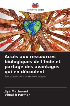 portada Accès aux ressources biologiques de l'Inde et partage des avantages qui en découlent (en Francés)