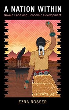 portada A Nation Within: Navajo Land and Economic Development (in English)