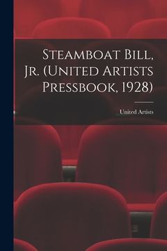 portada Steamboat Bill, Jr. (United Artists Pressbook, 1928) (en Inglés)