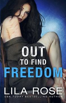 portada Out to Find Freedom (in English)