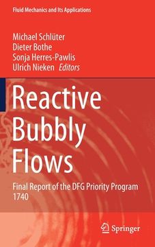portada Reactive Bubbly Flows: Final Report of the Dfg Priority Program 1740